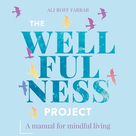 The Wellfulness Project (lydbok) av Ali Roff Farrar
