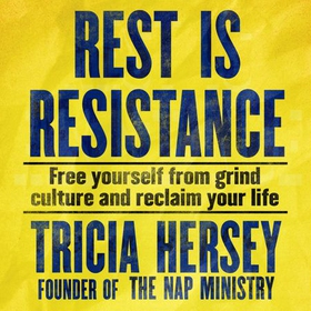 Rest is Resistance