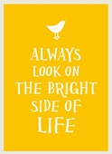 Always Look on the Bright Side of Life