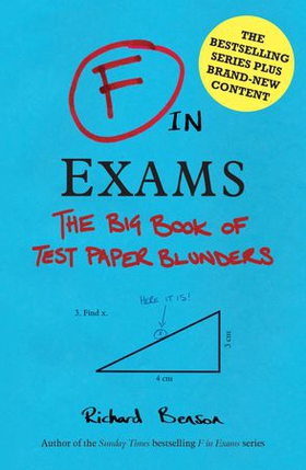 F in Exams - The Big Book of Test Paper Blunders (ebok) av Richard Benson
