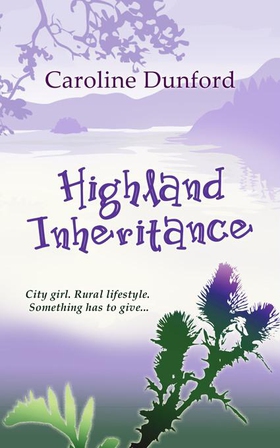 Highland Inheritance - A twisty spin on your classic  contemporary romance (ebok) av Caroline Dunford