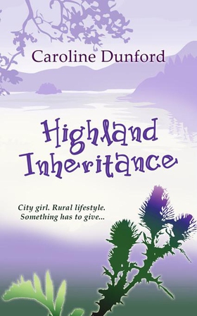 Highland Inheritance - A twisty spin on your classic contemporary romance (ebok) av Caroline Dunford