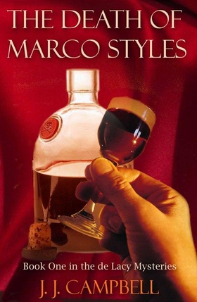 The Death of Marco Styles - The De Lacy Mysteries (ebok) av J.J. Campbell