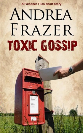 Toxic Gossip - Brief Case (ebok) av Andrea Frazer