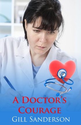 A Doctor's Courage