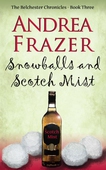 Snowballs and Scotch Mist