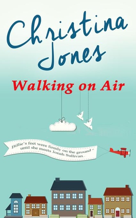 Walking on Air (ebok) av Christina Jones