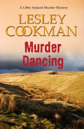 Murder Dancing - a totally addictive English cozy mystery in the village of Steeple Martin (ebok) av Lesley Cookman