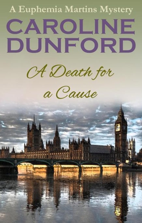 A Death for a Cause (Euphemia Martins Mystery 8)