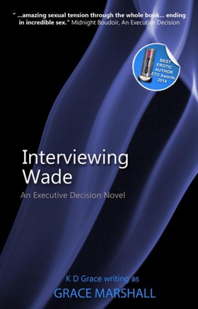 Interviewing Wade - An Executive Decision Series (ebok) av Grace Marshall