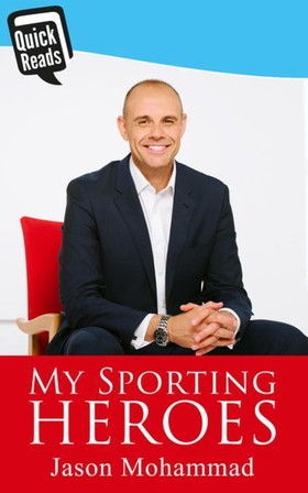 My Sporting Heroes (ebok) av Jason Mohammad