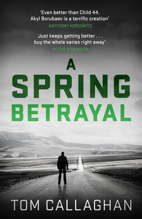 A Spring Betrayal - An Inspector Akyl Borubaev Thriller (2) (ebok) av Ukjent