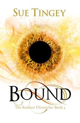 Bound - The Soulseer Chronicles Book 3 (ebok) av Sue Tingey