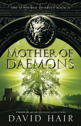 Mother of Daemons - The Sunsurge Quartet Book 4 (ebok) av David Hair