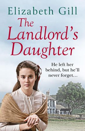 The Landlord's Daughter - His Duty is to God, But His Heart is With Her (ebok) av Elizabeth Gill