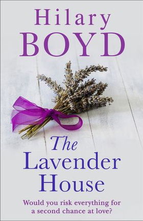 The Lavender House (ebok) av Hilary Boyd