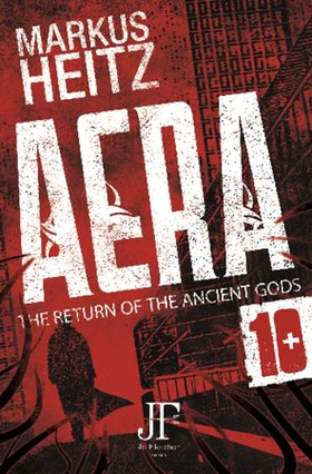 Aera book 10 - the return of the ancient gods (ebok) av Markus Heitz