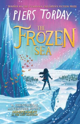 The Frozen Sea (ebok) av Piers Torday