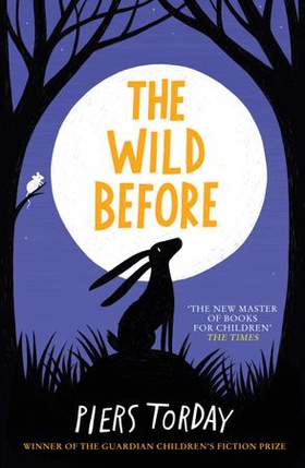 The Wild Before (ebok) av Piers Torday