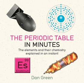 Periodic Table in Minutes (ebok) av Dan Green