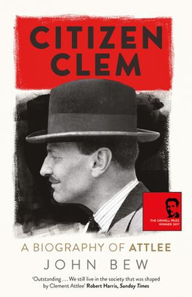 Citizen Clem - A Biography of Attlee (ebok) av Ukjent