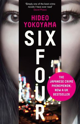 Six Four - now an ITV series starring Vinette Robinson (ebok) av Hideo Yokoyama