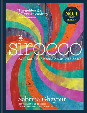 Sirocco - Fabulous Flavours from the East (ebok) av Sabrina Ghayour
