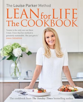 The Louise Parker Method: Lean for Life - The Cookbook (ebok) av Louise Parker