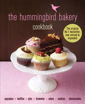 The Hummingbird Bakery Cookbook - The number one best-seller now revised and expanded with new recipes (ebok) av Tarek Malouf