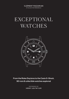 Exceptional Watches