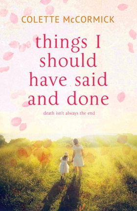 Things I Should Have Said and Done (ebok) av Colette McCormick