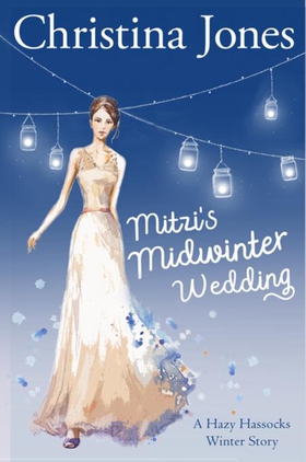 Mitzi's Midwinter Wedding
