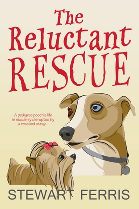 The Reluctant Rescue (ebok) av Stewart Ferris