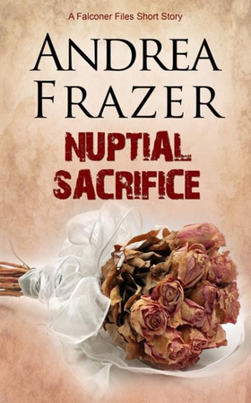 Nuptial Sacrifice (ebok) av Andrea Frazer