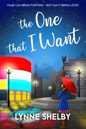 The One That I Want - The Theatreland Series (ebok) av Lynne Shelby