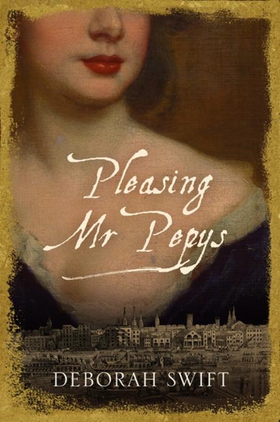 Pleasing Mr Pepys - A vibrant tale of history brought to life (ebok) av Deborah Swift
