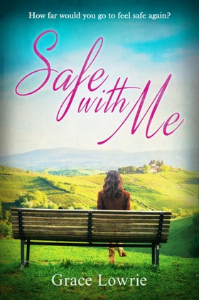 Safe with Me - The Wildham Series (ebok) av Grace Lowrie