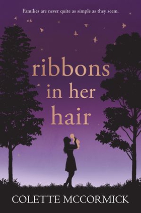 Ribbons in Her Hair (ebok) av Colette McCormick