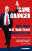 GAME CHANGER Eight Weeks That Transformed British Politics