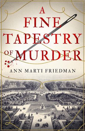 A Fine Tapestry of Murder (ebok) av Ann Marti Friedman