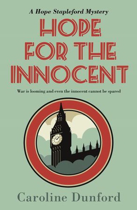Hope for the Innocent - Hope Stapleford Mystery 1 (ebok) av Caroline Dunford