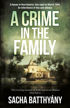 A Crime in the Family (ebok) av Sacha Batthyá
