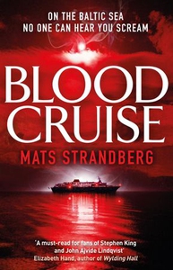 Blood Cruise (ebok) av Mats Strandberg