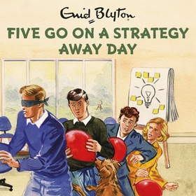 Five Go On A Strategy Away Day