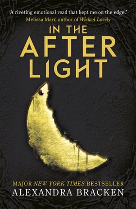 In the Afterlight - Book 3 (ebok) av Alexandra Bracken
