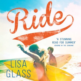 Ride - Book 3 (lydbok) av Lisa Glass