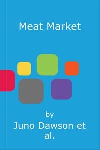Meat Market (lydbok) av Juno Dawson