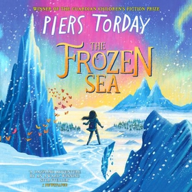 The Frozen Sea (lydbok) av Piers Torday