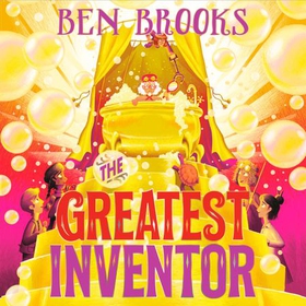 The Greatest Inventor (lydbok) av Ben Brooks