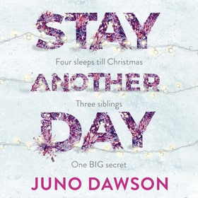Stay Another Day (lydbok) av Juno Dawson